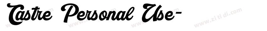 Castre Personal Use字体转换